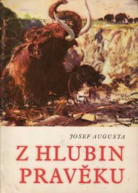 cover of the book Z hlubin pravěku