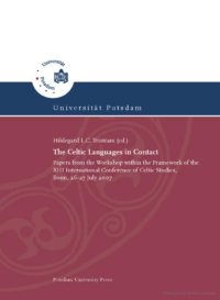 cover of the book The Celtic Languages in Contact: Papers from the workshop within the framework of the XIII International Congress of Celtic Studies, Bonn, 26-27 July 2007