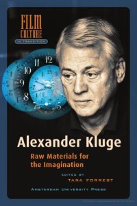 cover of the book Alexander Kluge: Raw Material for the Imagination (Amsterdam University Press - Film Culture in Transition)