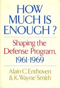 cover of the book How Much Is Enough?: Shaping the Defense Program, 1961-1969