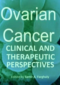 cover of the book Ovarian Cancer -Clinical Therapeutic Perspectives