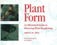 cover of the book Plant Form: An Illustrated Guide to Flowering Plant Morphology