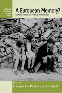 cover of the book A European Memory? Contested Histories and Politics of Remembrance