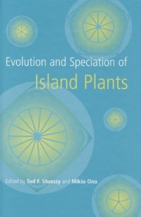 cover of the book Evolution and Speciation of Island Plants