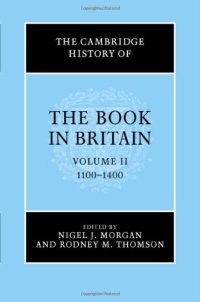 cover of the book The Cambridge History of the Book in Britain: Volume 2, 1100-1400: 1100 - 1400 v. 2