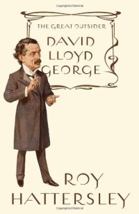 cover of the book David Lloyd George: The Great Outsider