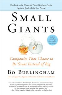 cover of the book Small Giants: Companies That Choose to Be Great Instead of Big