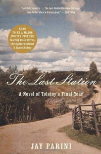 cover of the book The Last Station: A Novel of Tolstoy's Final Year