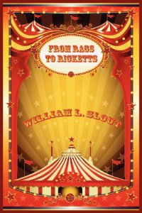 cover of the book From Rags to Ricketts and Other Essays on Circus History