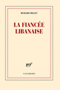 cover of the book La Fiancee libanaise