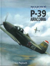 cover of the book Bojove Legendy Spitfire P-39 Airacobra