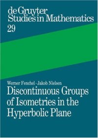 cover of the book Discontinuous Groups of Isometries in the Hyperbolic Plane