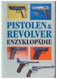 cover of the book Pistolen  Revolver Enzyklopadie 