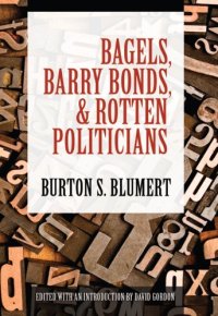 cover of the book Bagels, Barry Bonds, and Rotten Politicians