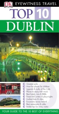 cover of the book Eyewitness Travel Top 10 - Dublin.