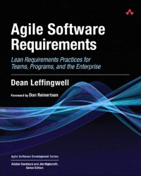 cover of the book Agile Software Requirements: Lean Requirements Practices for Teams, Programs, and the Enterprise