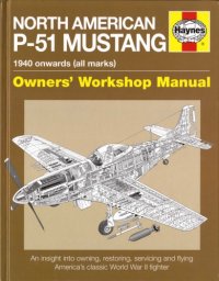 cover of the book North American P-51 Mustang - 1940 onwards (all marks) 