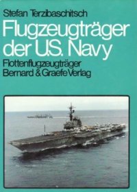 cover of the book Flugzeugtrager der U.S.Navy. Band 1: Flottenflugzeugtrager 