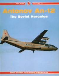 cover of the book Antonov An-12 The Soviet Hercules (Red Star vol. 33) 