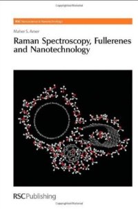 cover of the book Raman Spectroscopy, Fullerenes and Nanotechnology (RSC Nanoscience and Nanotechnology)