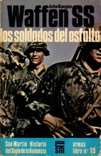 cover of the book Waffen SS: Los soldados del asfalto 