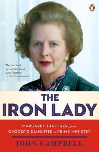 cover of the book The Iron Lady: Margaret Thatcher, from Grocer's Daughter to Prime Minister