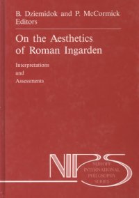 cover of the book On the Aesthetics of Roman Ingarden: Interpretations and Assessments