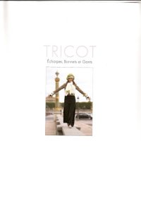 cover of the book Tricot: Echarpes, bonnets et gants 