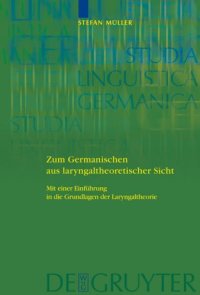 cover of the book Zum Germanischen aus laryngaltheoretischer Sicht. Mit einer Einführung in die Grundlagen der Laryngaltheorie