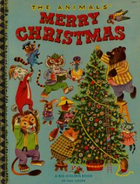 cover of the book The Animals' Merry Christmas 