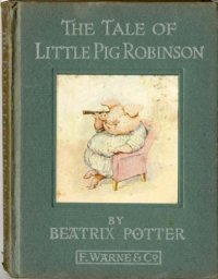 cover of the book The Tale of Little Pig Robinson 