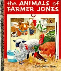 cover of the book The Animals Of Farmer Jones 