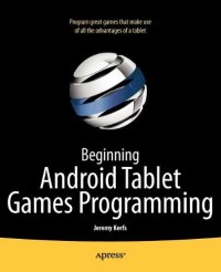 cover of the book Beginning Android Tablet Games Programming