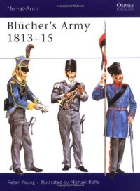 cover of the book Blücher's Army 1813-15