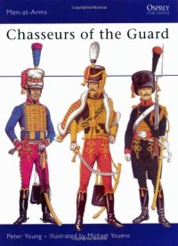 cover of the book Chasseurs of the Guard