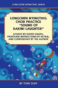 cover of the book Longchen Nyinthig Chod Practice Sound of Dakini Laughter