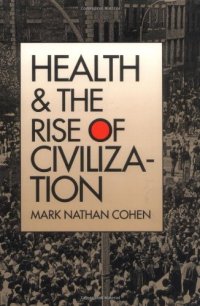 cover of the book Health and the Rise of Civilization