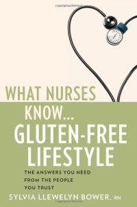 cover of the book What Nurses Know... Gluten-Free Lifestyle