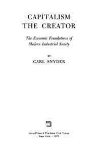 cover of the book Capitalism the Creator: The economic foundations of modern industrial society