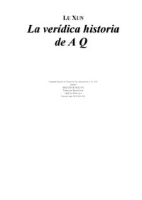 cover of the book La verídica historia de A Q