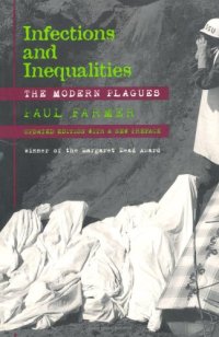 cover of the book Infections and Inequalities: The Modern Plagues, Updated with a New Preface