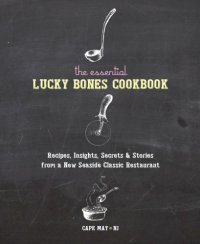 cover of the book The Essential Lucky Bones Cookbook