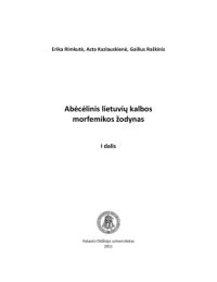 cover of the book Abėcėlinis lietuvių kalbos morfemikos žodynas