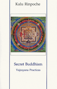 cover of the book Secret Buddhism: Vajrayana Practices