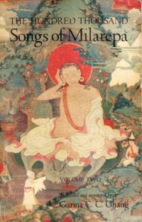 cover of the book The Hundred Thousand Songs of Milarepa - Volume Two