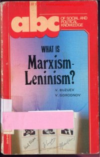 cover of the book What Is Marxism-Leninism?