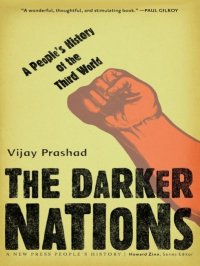 cover of the book The darker nations: a people's history of the third world