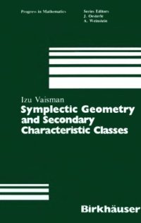 cover of the book Symplectic Geometry and Secondary Characteristic Classes