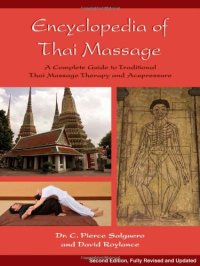 cover of the book Encyclopedia of Thai Massage: A Complete Guide to Traditional Thai Massage Therapy and Acupressure