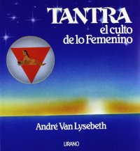 cover of the book Tantra, el culto de lo femenino 